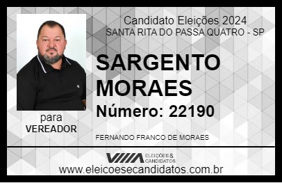 Candidato SARGENTO MORAES 2024 - SANTA RITA DO PASSA QUATRO - Eleições