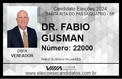 Candidato DR. FABIO GUSMAN 2024 - SANTA RITA DO PASSA QUATRO - Eleições