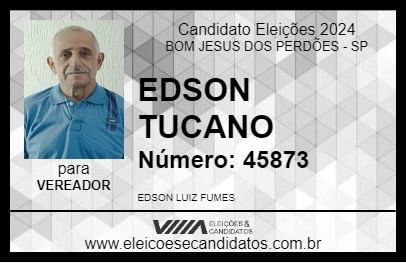 Candidato EDSON TUCANO 2024 - BOM JESUS DOS PERDÕES - Eleições