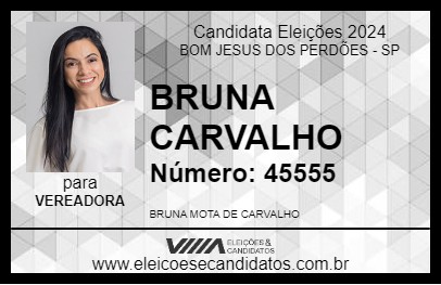 Candidato BRUNA CARVALHO 2024 - BOM JESUS DOS PERDÕES - Eleições