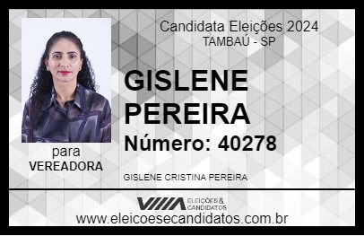 Candidato GISLENE PEREIRA 2024 - TAMBAÚ - Eleições