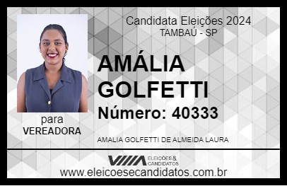 Candidato AMÁLIA GOLFETTI 2024 - TAMBAÚ - Eleições