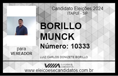 Candidato BORILLO MUNCK 2024 - ITAPUÍ - Eleições