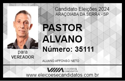 Candidato PASTOR ALVANO 2024 - ARAÇOIABA DA SERRA - Eleições