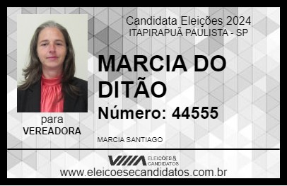 Candidato MARCIA DO DITÃO 2024 - ITAPIRAPUÃ PAULISTA - Eleições