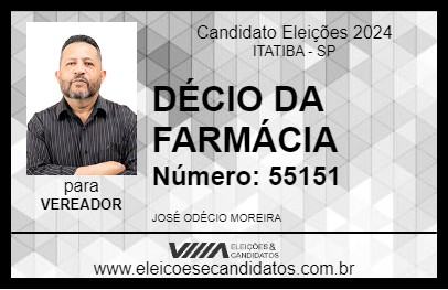 Candidato DÉCIO DA FARMÁCIA 2024 - ITATIBA - Eleições