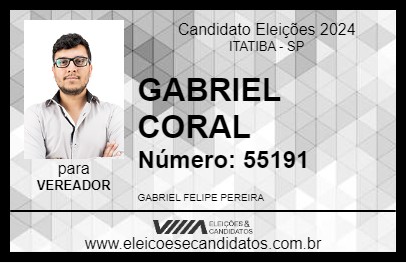 Candidato GABRIEL CORAL 2024 - ITATIBA - Eleições