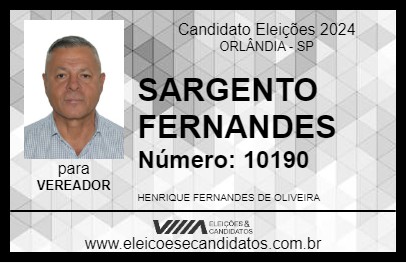 Candidato SARGENTO FERNANDES 2024 - ORLÂNDIA - Eleições