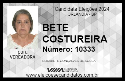 Candidato BETE COSTUREIRA 2024 - ORLÂNDIA - Eleições