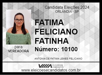 Candidato FATIMA FELICIANO  FATINHA 2024 - ORLÂNDIA - Eleições