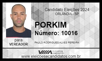 Candidato PORKIM 2024 - ORLÂNDIA - Eleições