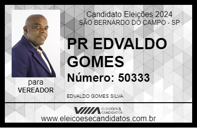 Candidato PR EDVALDO GOMES 2024 - SÃO BERNARDO DO CAMPO - Eleições