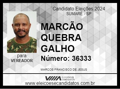 Candidato MARCÃO QUEBRA GALHO 2024 - SUMARÉ - Eleições