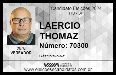 Candidato LAERCIO THOMAZ 2024 - ITU - Eleições