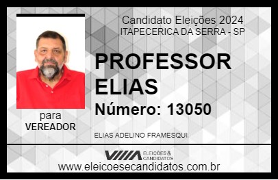 Candidato PROFESSOR ELIAS 2024 - ITAPECERICA DA SERRA - Eleições