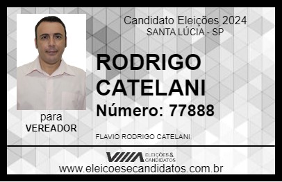 Candidato RODRIGO CATELANI 2024 - SANTA LÚCIA - Eleições