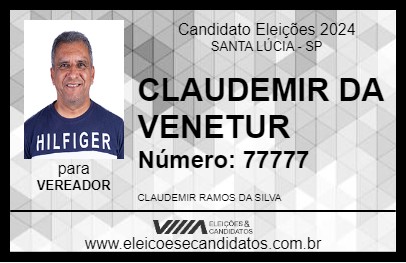 Candidato CLAUDEMIR DA VENETUR 2024 - SANTA LÚCIA - Eleições