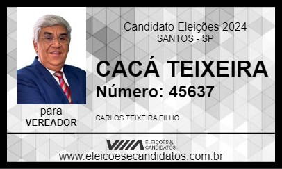 Candidato CACÁ TEIXEIRA 2024 - SANTOS - Eleições