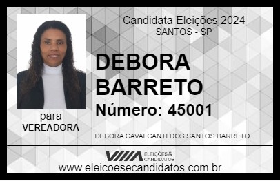 Candidato DEBORA BARRETO 2024 - SANTOS - Eleições