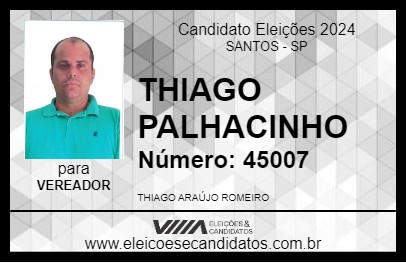 Candidato THIAGO PALHACINHO 2024 - SANTOS - Eleições