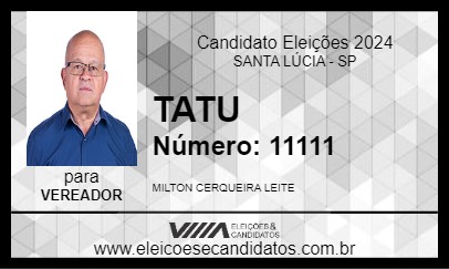 Candidato TATU 2024 - SANTA LÚCIA - Eleições