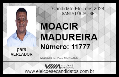 Candidato MOACIR MADUREIRA 2024 - SANTA LÚCIA - Eleições