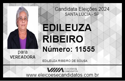 Candidato EDILEUZA RIBEIRO 2024 - SANTA LÚCIA - Eleições