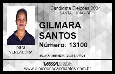 Candidato GILMARA SANTOS 2024 - SANTA LÚCIA - Eleições