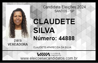 Candidato CLAUDETE SILVA 2024 - SANTOS - Eleições