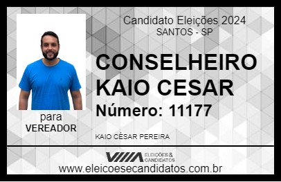 Candidato CONSELHEIRO KAIO CESAR 2024 - SANTOS - Eleições