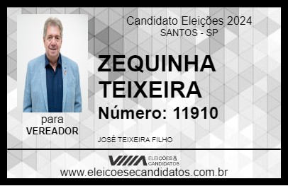 Candidato ZEQUINHA TEIXEIRA 2024 - SANTOS - Eleições