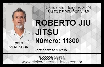 Candidato ROBERTO JIU JITSU 2024 - SALTO DE PIRAPORA - Eleições