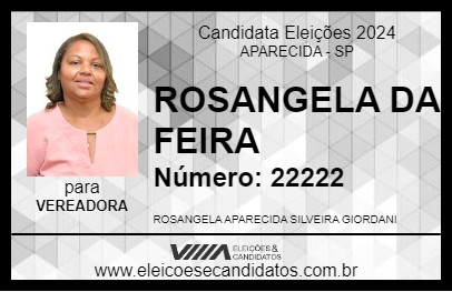 Candidato ROSANGELA DA FEIRA 2024 - APARECIDA - Eleições