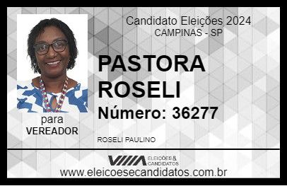 Candidato PASTORA ROSELI 2024 - CAMPINAS - Eleições