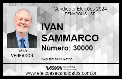 Candidato IVAN SAMMARCO 2024 - PENÁPOLIS - Eleições