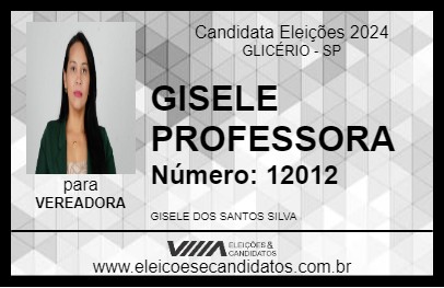 Candidato GISELE PROFESSORA 2024 - GLICÉRIO - Eleições