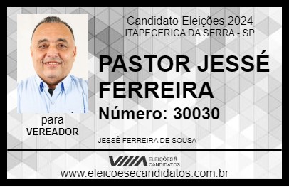 Candidato PASTOR JESSÉ FERREIRA 2024 - ITAPECERICA DA SERRA - Eleições