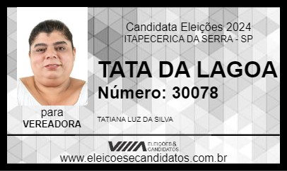 Candidato TATA DA LAGOA 2024 - ITAPECERICA DA SERRA - Eleições