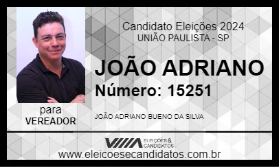 Candidato JOÃO ADRIANO 2024 - UNIÃO PAULISTA - Eleições