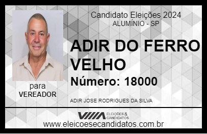 Candidato ADIR DO FERRO VELHO 2024 - ALUMÍNIO - Eleições