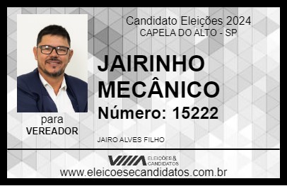 Candidato JAIRINHO MECÂNICO 2024 - CAPELA DO ALTO - Eleições