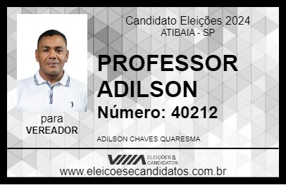 Candidato PROFESSOR ADILSON 2024 - ATIBAIA - Eleições