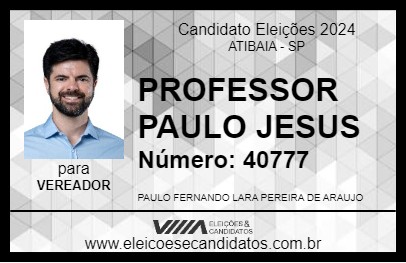 Candidato PROFESSOR PAULO JESUS 2024 - ATIBAIA - Eleições