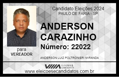 Candidato ANDERSON CARAZINHO 2024 - PAULO DE FARIA - Eleições