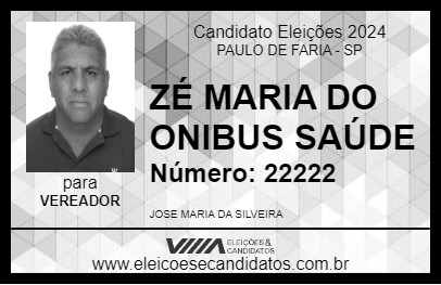 Candidato ZÉ MARIA DO ONIBUS SAÚDE 2024 - PAULO DE FARIA - Eleições