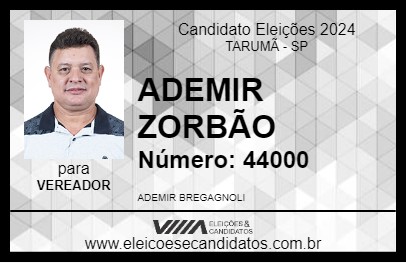 Candidato ADEMIR ZORBÃO 2024 - TARUMÃ - Eleições