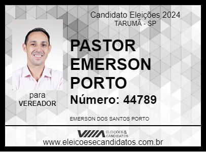 Candidato PASTOR EMERSON PORTO 2024 - TARUMÃ - Eleições