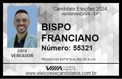 Candidato BISPO FRANCIANO 2024 - AVANHANDAVA - Eleições