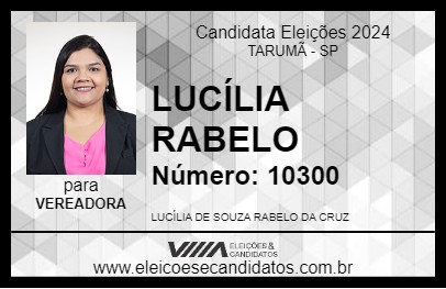 Candidato LUCÍLIA RABELO 2024 - TARUMÃ - Eleições