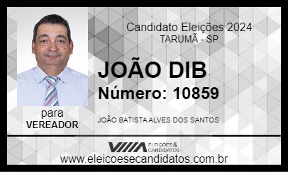 Candidato JOÃO DIB 2024 - TARUMÃ - Eleições